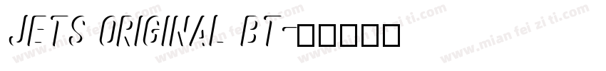 Jets Original BT字体转换